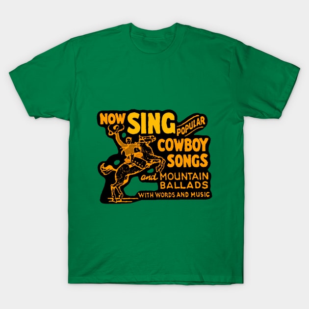 Sing Cowboy Songs in Orange T-Shirt by Spine Film